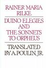 Duino Elegies and the Sonnets to Orpheus By A. Poulin (Translator), Rainer Maria Rilke Cover Image