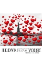 I love New York statue of liberty Valentine's edition red hearts creative blank journal: I love New York Liberty red hearts creative blank journal By Michael Huhn Cover Image