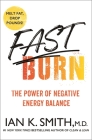 Fast Burn!: The Power of Negative Energy Balance Cover Image
