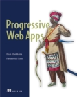 Progressive Web Apps By Dean Alan Hume Cover Image