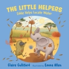 The Eddie Helps Locate Water: (a climate-conscious children's book) Cover Image