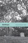 Xylotheque: Essays By Yelizaveta P. Renfro Cover Image