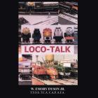 Loco-Talk By Jr. Dyson, W. Emory Cover Image