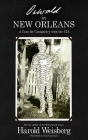 Oswald in New Orleans: A Case for Conspiracy with the CIA By Harold Weisberg, Jim Garrison (Foreword by) Cover Image