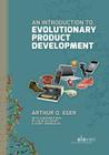 An Introduction to Evolutionary Product Development Cover Image