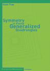 Symmetry in Finite Generalized Quadrangles (Frontiers in Mathematics) Cover Image