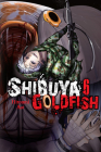 Shibuya Goldfish, Vol. 6 By Aoi Hiroumi Cover Image