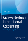 Fachwörterbuch International Accounting: Deutsch-Englisch/Englisch-Deutsch By Gerd W. Goede Cover Image