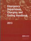 2013 Emergency Department Charging and Coding Handbook Cover Image