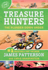 Treasure Hunters: The Plunder Down Under By James Patterson, Chris Grabenstein, Juliana Neufeld (Illustrator) Cover Image