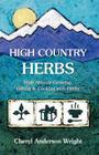 High Country Herbs By Cheryl Anderson Wright Cover Image