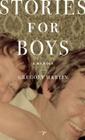 Stories for Boys By Gregory Martin Cover Image