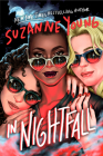 In Nightfall By Suzanne Young Cover Image