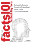 Studyguide for Evaluating Research for Evidence-Based Nursing Practice by Fawcett, Jacqueline (Just the Facts 101) By Cram101 Textbook Reviews Cover Image