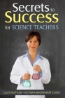 Secrets to Success for Science Teachers Cover Image