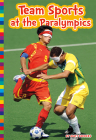 Team Sports at the Paralympics (Paralympic Sports) Cover Image