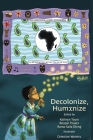 Decolonize, Humxnize Cover Image