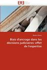 Biais d''ancrage Dans Les Décisions Judiciaires: Effet de l''expertise (Omn.Univ.Europ.) Cover Image
