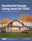 Residential Design Using AutoCAD 2020 By Daniel John Stine Cover Image