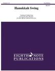 Hanukkah Swing: For Brass Quintet, Score & Parts (Eighth Note Publications) Cover Image