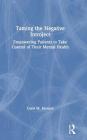 Taming the Negative Introject: Empowering Patients to Take Control of Their Mental Health By Carol W. Berman Cover Image