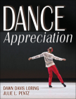 Dance Appreciation By Dawn Loring, Julie Pentz Cover Image