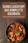 Schnellkochtopf Das Komplette Kochbuch Cover Image
