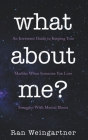What about me? By Ran Weingartner Cover Image