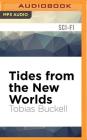 Tides from the New Worlds Cover Image