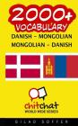 2000+ Danish - Mongolian Mongolian - Danish Vocabulary Cover Image