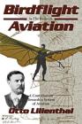 Birdflight as the Basis of Aviation: A Contribution Towards a System of Aviation Cover Image