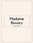 Madame Bovary by Gustave Flaubert By Eleanor Marx-Aveling (Translator), Gustave Flaubert Cover Image