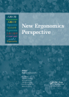 New Ergonomics Perspective: Selected Papers of the 10th Pan-Pacific Conference on Ergonomics, Tokyo, Japan, 25-28 August 2014 By Sakae Yamamoto (Editor), Masahiro Shibuya (Editor), Hiroyuki Izumi (Editor) Cover Image