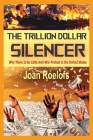 The Trillion Dollar Silencer: Why There Is So Little Anti-War Protest in the United States Cover Image