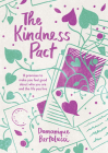 The Kindness Pact: 8 Promises to Make You Feel Good About Who You Are and the Life You Live Cover Image