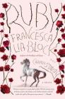Ruby: A Novel By Francesca Lia Block Cover Image