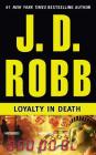 Loyalty in Death By J. D. Robb, Susan Ericksen (Read by) Cover Image