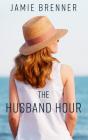 The Husband Hour Cover Image