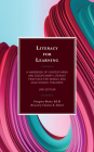 Literacy for Learning: A Handbook of Content-Area and Disciplinary Literacy Practices for Middle and High School Teachers, 2nd Edition Cover Image