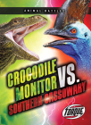 Crocodile Monitor vs. Southern Cassowary By Nathan Sommer Cover Image
