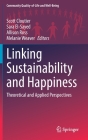 Linking Sustainability and Happiness: Theoretical and Applied Perspectives Cover Image