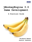 jMonkeyEngine 3.0 Game Development: A Practical Guide Cover Image