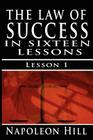 The Law of Success, Volume I: The Principles of Self-Mastery (Law of Success, Vol 1) By Napoleon Hill Cover Image