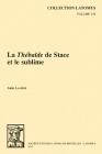 La Thebaide de Stace Et Le Sublime By A. Lagiere Cover Image