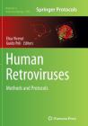 Human Retroviruses: Methods and Protocols (Methods in Molecular Biology #1087) Cover Image