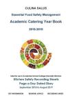 Essential Food Safety Management 2018-2019 Academic Catering Year Book: Ideal for use in Academia/School/College/University Kitchens By Culina Salus Cover Image
