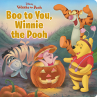 Boo to You, Winnie the Pooh By Disney Book Group, Disney Storybook Art Team (Illustrator) Cover Image