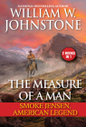 The Measure of a Man: Smoke Jensen, American Legend Cover Image
