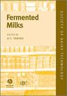 Fermented Milks (Society of Dairy Technology #7) By Adnan Y. Tamime (Editor) Cover Image