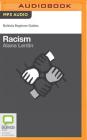Racism (Bolinda Beginner Guides) By Alana Lentin, Rodney Gardiner (Read by) Cover Image